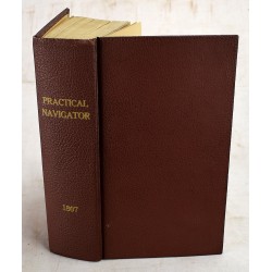 The New American Practical Navigator: Being an Epitome of Navigation